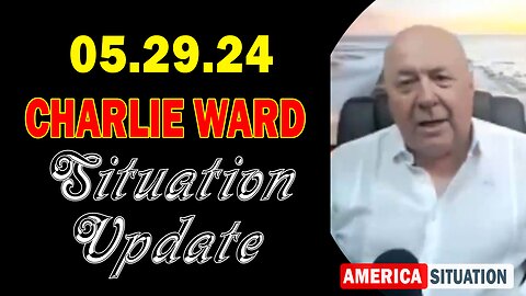 Charlie Ward Situation Update May 29: "Charlie Ward Daily News With Paul Brooker & Drew Demi"