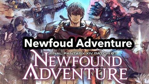 Newfound Adventure | FF14 MSQ 6.1