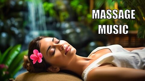 Massage Music Sleep Music Relaxing Spa Music Healing Music, Tropical Waterfal Spa