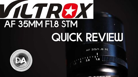 Viltrox AF 35mm F1.8 STM Quick Review | 4K