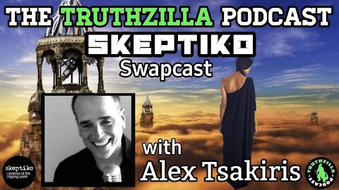 Truthzilla Podcast #035 - Alex Tsakiris - Skeptiko Swapcast