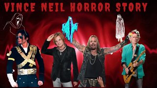 Vince Neil Horror Story - Rikki Rockett Horror Story & Michael Jackson is a Ghost