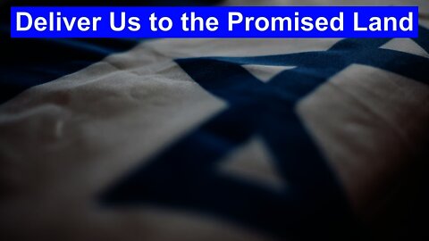 Episode 19 - Deliver Us to the Promised Land - Establishing Israel