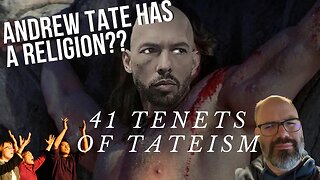 Reviewing the 41 Tenets of Tateism