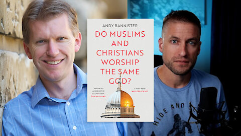 Do Muslims and Christians Worship the Same God? LIVE w/ Dr. Andy Bannister!