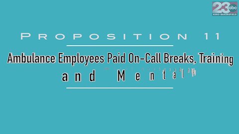 Proposition 11: Ambulance Employee Breaks Initiative