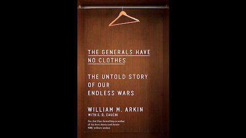 TPC #423: William Arkin (The Generals Have No Clothes)