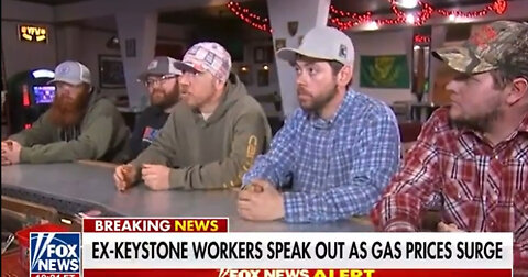Laid-Off Keystone XL Pipeline Workers Have a Message for Biden Over American Oil Production
