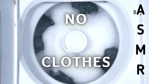 Washing Machine | No Clothes | Suds ~ ASMR ~