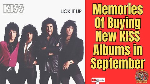 KISS Have Released a Number of Albums in September and We Share our Memories of Buying Those Albums