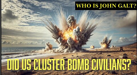 MONKEY WERX-Did US Cluster Bomb Civilians? SITREP TY JGANON, SGANON