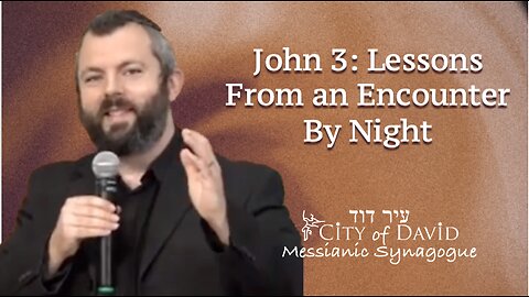 John 3: Lessons From an Encounter By Night