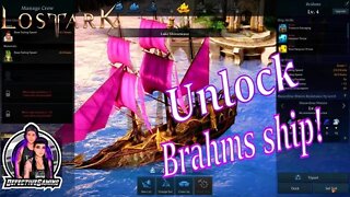 How to unlock Brahm's ship on Lost Ark