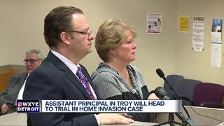 Assistant principal in Troy will head to trial in home invasion case