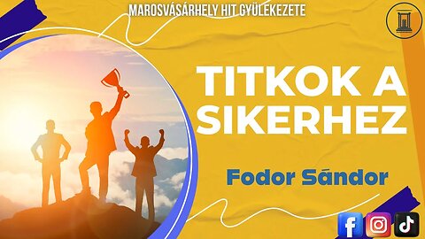 Titkok a Sikerhez | Fodor Sándor | 2017.03.25