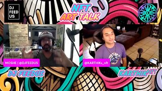 NFT ART TALK - EP 75 - THE JAM ROOM PART 14 - NFT ART & NFT MUSIC FROM KARTHIK AND DJ FEEDUS