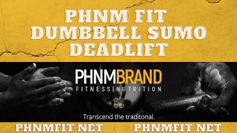 PHNM FIT Dumbbell Sumo Deadlift