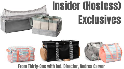 Hostess (Insider) Exclusives from Spring/Summer 2022 from Thirty-One| Ind. Director, Andrea Carver