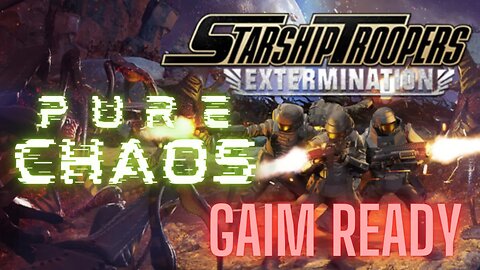 This game is CRAZY- Starship Troopers Extermination - Gaim Ready