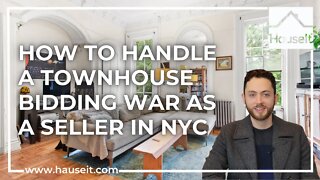 How to Handle a Townhouse Bidding War as a Seller in NYC