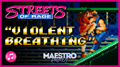 "Violent Breathing" • Stage 07 (Expanded & Enhanced) - STREETS OF RAGE