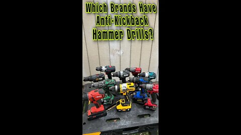 Which Hammer Drills Have The Anti-kickback Feature!