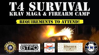 Requirements to attend the T4 Survival Krav Maga & Firearm Camps