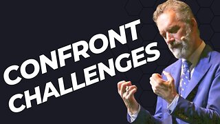 Jordan Peterson - Confronting Challenges and Embracing Transformation