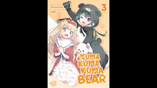 Kuma Kuma Kuma Bear Vol. 3