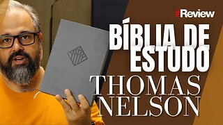 Bíblia de Estudo Thomas Nelson - Trailer