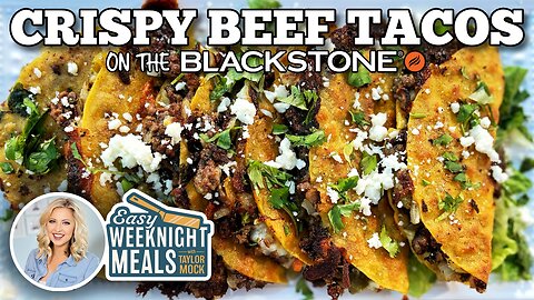 Easy Weeknight Meal: Crispy Beef Tacos | Blackstone Griddles