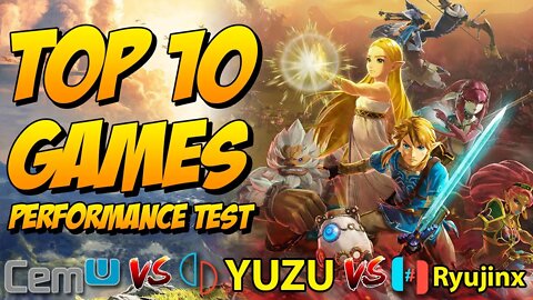 Cemu vs Yuzu vs Ryujinx | Top 10 Games Performance Test