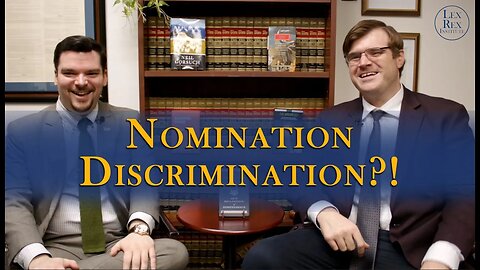 Is Discrimination Fair Game in Judicial Nominations?!