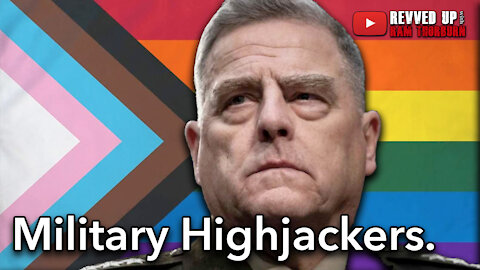 Our Military Has Been Highjacked | Revved Up