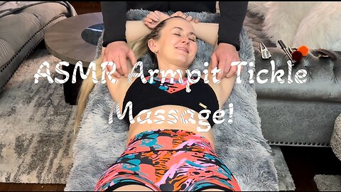 ASMR Armpit Tickle Massage Sneak Peek!