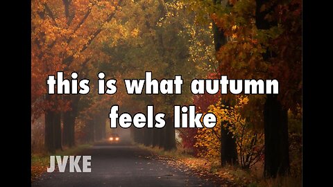 this is what autumn feels like - JVKE (lyrics)