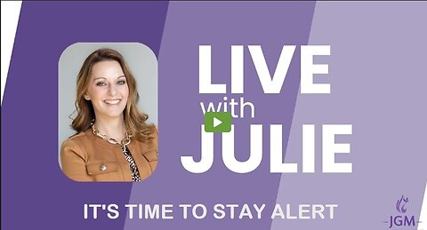 Julie Green subs IT'S TIME TO STAY ALERT