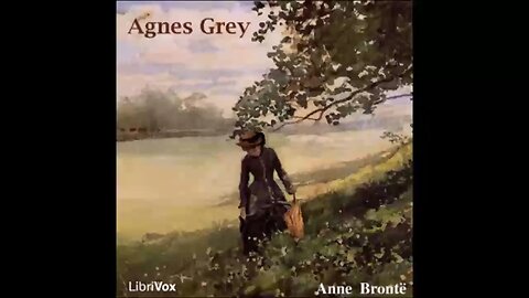Agnes Grey by Anne Bronte - FULL AUDIOBOOK