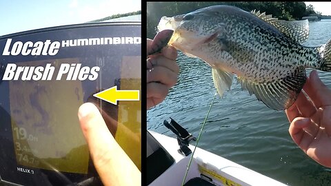 How to Find Crappie and Brush piles on NEW Lakes