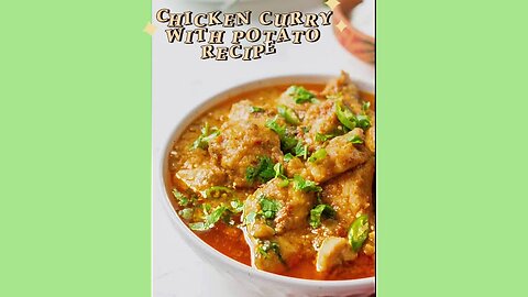 "Delicious Chicken Curry with Potatoes | Nazish Kitchen"