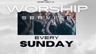 Sunday Worship Service // Divine Family LA // 6.25.23