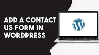 How To Add A Contact Us Form In Wordpress