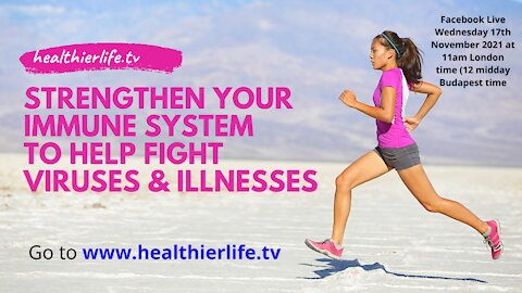 Strengthen Your Immune System To Help Fight Viruses And Illnesses