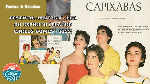 Festival Jantzen - LBA do Espírito (Teatro Carlos Gomes - 1955)