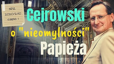 Cejrowski o "nieomylności" Papieża 2020/2/10 Studio Dziki Zachód odc. 45 cz. 1