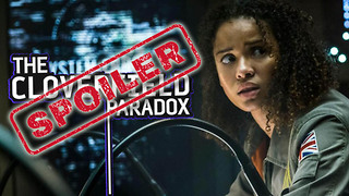 Skip The Cloverfield Paradox, These Are the Very Few Good Parts (SPOILERS)