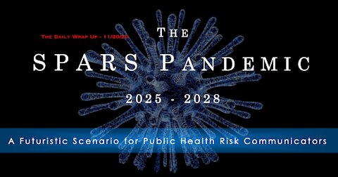 The "SPARS Pandemic Of 2025" Simulation & The Dangerous Bipartisan Vaccine Agenda