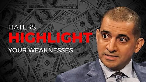 Haters Highlight Your Weaknesses | Patrick Bet David