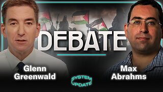 Glenn Greenwald & Max Abrahms Debate Israel-Gaza, Free Speech, & More