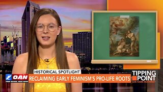 Tipping Point - Reclaiming Early Feminism’s Pro-Life Roots